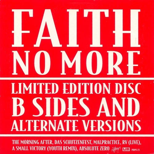 Many returns. Faith no more a small Victory. Faith no more 1995-King for a Day... Fool for a Lifetime b-Sides & Alternate Versions.