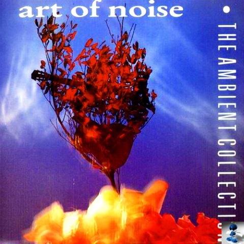 Art of Noise "The Ambient Collection" (1990)