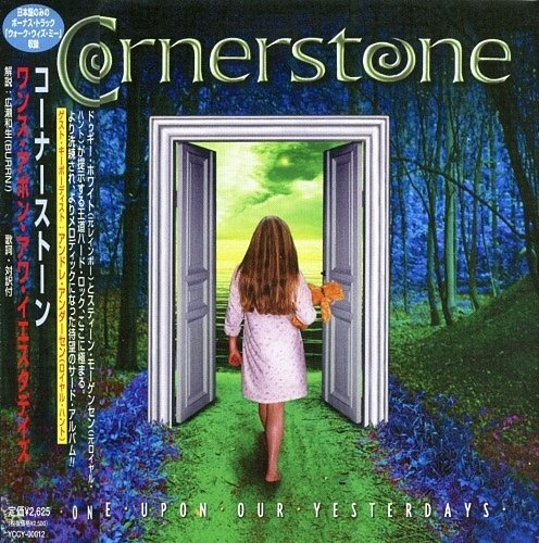 CORNERSTONE - ONCE UPON OUR YESTERDAYS 2003 +CORNERSTONE - TWO TALES OF ONE TOMORROW (2007)
